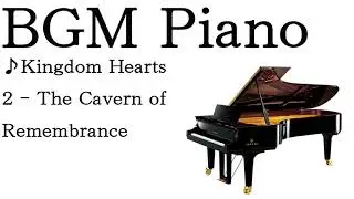 Piano Game Kingdom Hearts 2   The Cavern of Remembrance