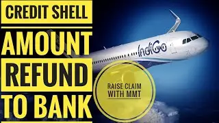 How to Get Refund for Indigo Credit Shell Using Make My Trip | Finnistia