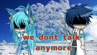 We dont talk anymore...// GMV