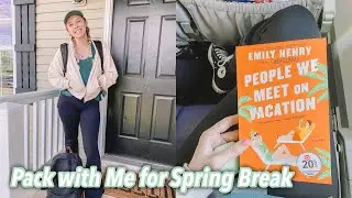 PACK WITH ME FOR SPRING BREAK 2022//my complete spring break packing list
