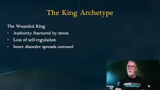 King Archetype: From Wounded Boy to Integrated Man