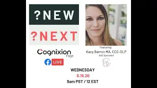 AAC: What's NEW? What's NEXT? Kacy Barron, AAC Specialist MA, CCC-SLP