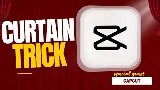 Откройте свою сцену как театр &mdash; трюк с занавесом CapCut!