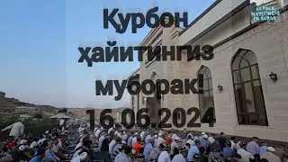 QURBON HAYIT BARCHAMIZGA MUBORAK 16.06.2024