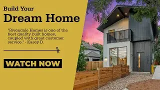 Rivendale Homes: The Best in Quality and Service |  Real Estate Agent Testimonial