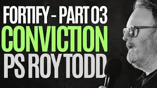 CONVICTION (lessons from Gideon - part 3) / Ps Roy Todd