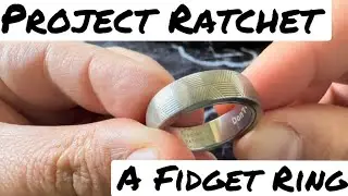 Reviewing the Project Ratchet Fidget Ring