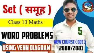 Class 10 Math Chapter 1 Sets In Nepali | Solving Sets Word Problems using Venn Diagram