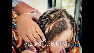HOW TO SAFELY REMOVE DIRT BUILD UP FAST FROM BRAIDS AND DETANGLE MATTED HAIR