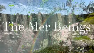 The Mer Beings Song: Ancient Light & Soul Language Frequencies 