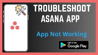 How To Troubleshoot Asana App