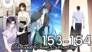 Debunk Them Everyday Chapter 153 - 154