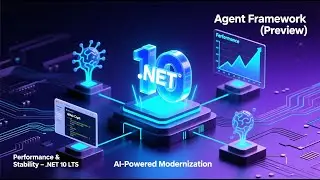 .NET 10, Agent Framework, and the AI-Driven Strategy