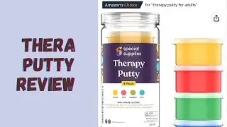 Thera Putty   Physical Therapist Review