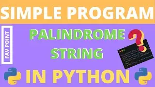 Simple Python Programming to check for Palindrome String