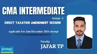 CMA INTERMEDIATE - DIRECT TAXATION AMENDMENT SESSION.