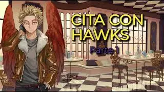 [Cita con Hawks primera parte][Asmr roleplay]