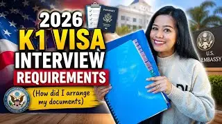 2026 K1 VISA INTERVIEW REQUIREMENTS & HOW I ARRANGED IT #foryou #k1visa #viralvideo