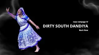 Dirty South Dandiya | Back Row | Raas Rampage IV - 2025