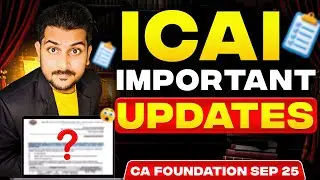 ICAI Crucial Update That Could Increase Your Score by 25–30 Marks || CA Foundation Sep 25