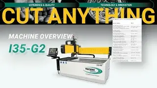 Precision and Versatility The i35 G2 Waterjet Machine by Techni