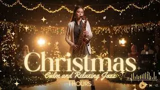 Christmas to New Year Night Smooth Jazz | Chill Saxophone Jazz Music