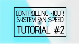 How to Control System Fans' Speed with SpeedFan