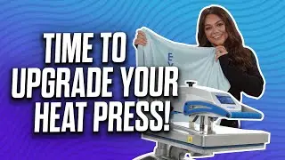 It’s Time to Upgrade: Why You Need a High Quality Heat Press