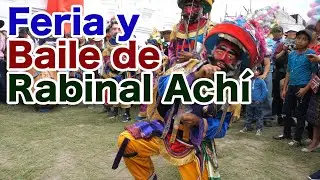 Feria de Rabinal y Danza de Rabinal Ach&iacute; (Patrimonio Cultural Inmaterial de la Humanidad de UNESCO​)