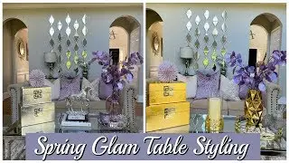 SPRING GLAM TABLE STYLING | GLAM COFFEE TABLE | NO COST DECORATING | GLAM HOME DECOR