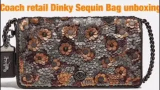 Unboxing Coach fall retail Dinky bag in black copper leather sequin 2018