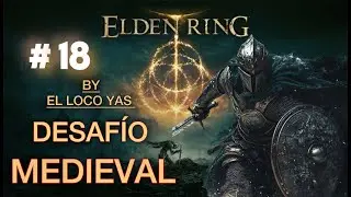 ELDEN RING [DESAFIO CABALLERO MEDIEVAL] #18. #eldenringlive #eldenringstream #letsplay #soulslike