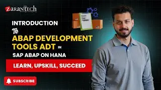 Introduction to ABAP Development Tools ADT | SAP ABAP on HANA | ZaranTech DotCom