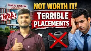 Manav Rachna University MBA Review | Placements & Reality