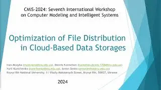 CMIS-2024: Optimization of File Distribution in Cloud Based Data Storages
