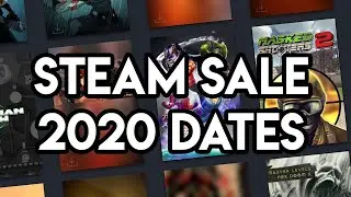 Steam Sales in 2020 - Expected Schedule of Sales for the Year