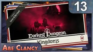 Inn Defense - #13 - Abe Clancy Plays: Darkest Dungeon 2 Kingdoms