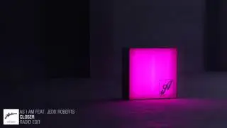 As I Am feat. Jedd Roberts - Closer (Radio Edit)