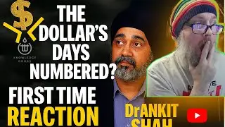 🎥 The Dollar&rsquo;s Days Are Numbered? Reacting to Dr. Shah&rsquo;s Global Shift Breakdown