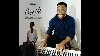 SHOW ME_JOE BOY | PIANO REHARM