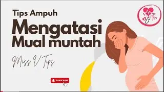 Tips ampuh atasi mual muntah pada kehamilan #tips #kehamilan #kesehatanibu #kesehatanibu #ibuhamil 