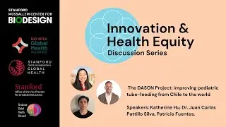Health Equity Discussion - DASON Project: improving pediatric tube feeding from Chile to the world