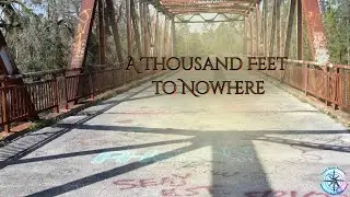 A Thousand Feet to Nowhere: Florida&rsquo;s Forgotten Hillman Bridge