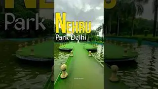 Nehru Park Chanakyapuri Delhi Full Tour#nehrupark #minivlog #bestcouplepark #delhitouristplaces