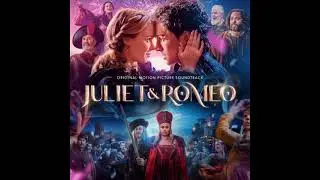 Juliet & Romeo - Someone To Love Again - Tayla Parx; Clara Rugaard; Martina Ortiz Luis & Jami