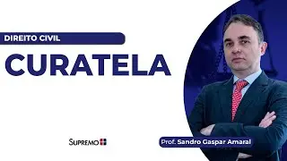 CURATELA | Prof. Sandro Gaspar Amaral