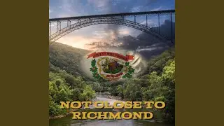Not Close To Richmond