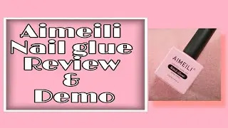 Aimeili uv/led nail glue review and demo/pr review