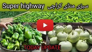sabzimandi Karachi super highway HOLE SALE RATE!!!!! harfunmola wasimkhan