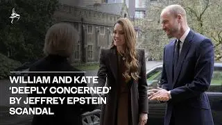 William and Kate &lsquo;deeply concerned&rsquo; by Jeffrey Epstein scandal